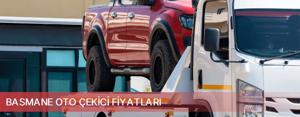 Basmane İlçemi Oto Çekici Fiyatları